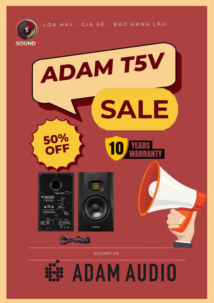 Ưu Đãi Cực Hot Cùng ADAM T5V – Chốt Deal Cực Đỉnh!